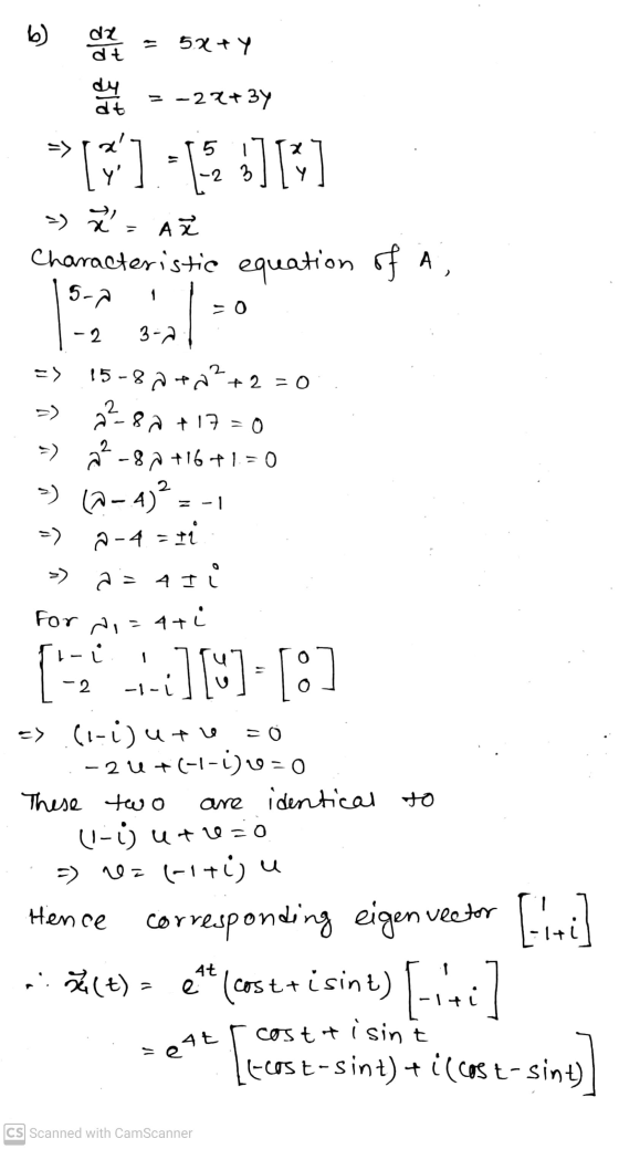 b d2 dt de 5x+Y du i =-22+ 3y => 6-10%) = * = ar Characteristic equation of A, 5-2 1 = - 2 3-2 2²8 15-8ata ²+2=0 82 +17 = 0 »