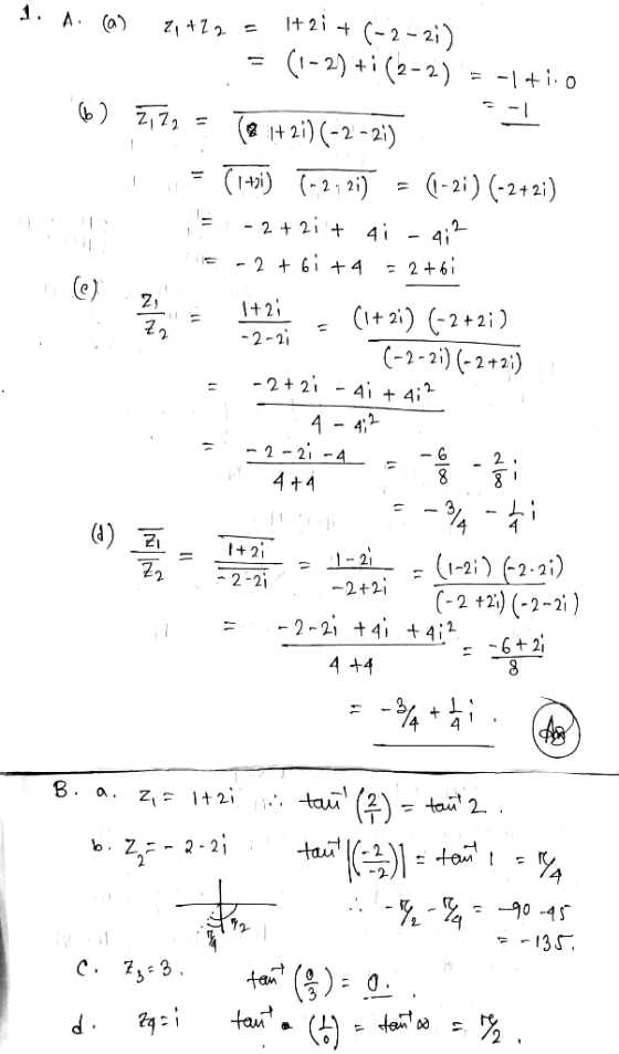 -1 1. A. () 2+27 = 1+21+ (-2-21) = (1-2) +i (2-2) = -171.0 6) 3772 = (1+2i)(-21-21) 1,= (1+z) (-212i) - (-21) (-2+2i) -2 +20