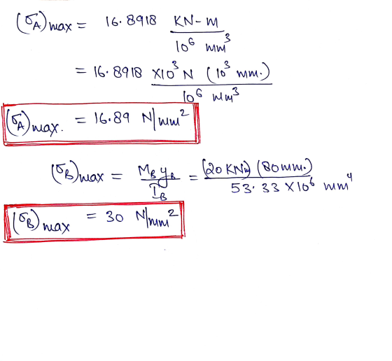(a) wax = 16.8918 KN-m 3 log wm = 16.8918 XION 3 (103 mm.) lo 6 mm² ww 2 = 16.89 No (SA) max. Obuwax = Me Bye - 20 KIV) (Bowm