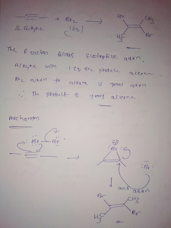 2 Bertine leal The Reaction follows Electrophilic addn. Alkyne, with Isa Brz produce Br2 adan to aliene is trans adon . The p