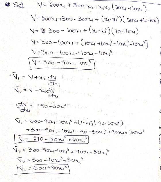 . Sel V = 200k + 300x2 + x1x2 (2014 +loxo) V=Joox +300-30014 + (xu-ki) (son Ho-loxe) V= $ 300- looxy + (04-x)( 10.+10x) V = 3
