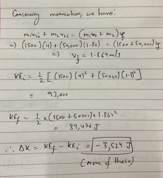 Consenning momentum, we have. minit marzia (mith + m2) of -) (1500) (4) + (50,000) (1.60) - (1506 +50,0ool yp =) Vi= 1.864 mi