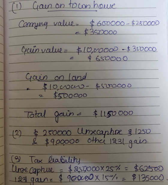 To Gain on town house Camryere values $ 600000 - $280000 e $350000 ccuis vcelula $10,00000 - $ 350000 2 $ 650000 Gain on land