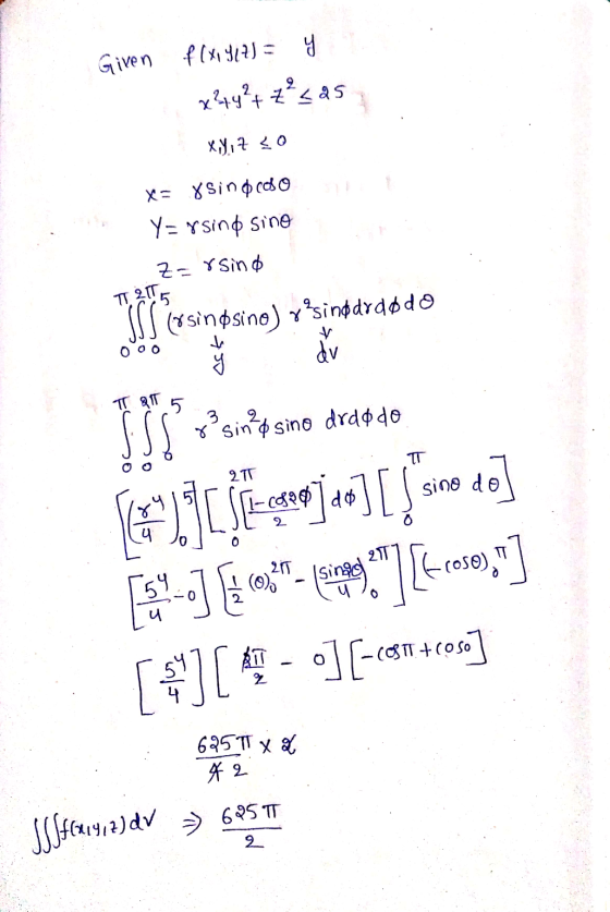 Given f(x14171 = y x²+4² + z ² 425 xigit co x = 8 singolo Y= ysind sing z=rsino T21115 Trirsinosino) y sin drdo do 000 TT f I
