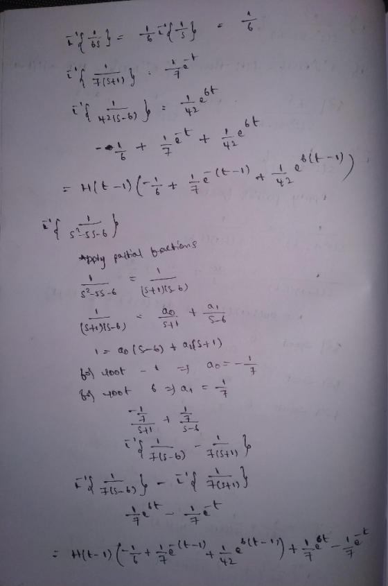 14** ***** T = 116-1) (7 + 2 e (t-1) + 1 1 2 0 0 Apply partial fractions Sb 5² 55.6 [stills 6) (studis-6) 1 = R0 (5-6) + QxfS