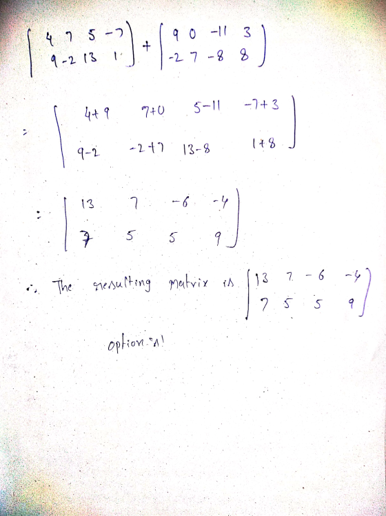 9 0 -11 3 4 7 5-2 9-213 + -27 -8 8 4+ 9 -743 5-11 7+0 -24) (+8 9-2 13-8 کر :7 - 6 oly 7 5 5 a matrix in 13 The cresulting 7