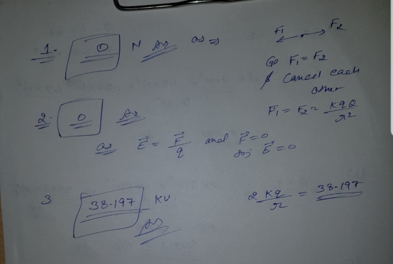1 0 N Are os no cancel each Fs Fe Go Fia Fa & Cance each other 2.Cols Fir Fyr KqQ re 38-197 3 138-197 KV 2 kg = 38-197 or