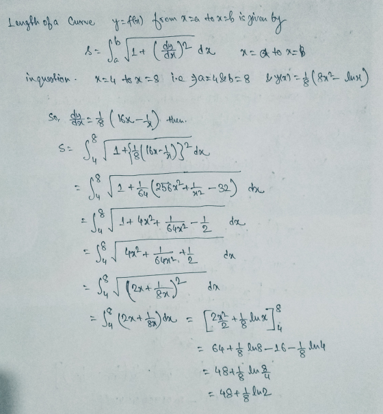given by Length of a Curve y=fln) from xaa do xab is 6 dy Aast to x=B inquestion. Nah texas se fa=4&h=8 & Hex) = f (8x7 - las