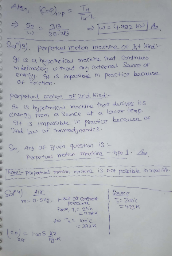 6 Also (COP) ip = I 5 ? 5 313 → W = 4.992 kw thy 5 Son 3). Perpetual motion machine of 1st kind.- It is a hypothetical machin