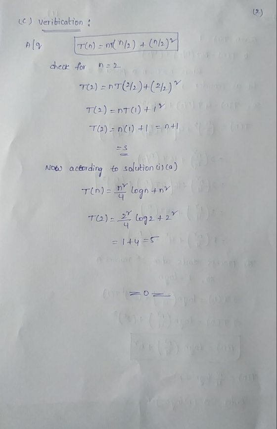 LC) Veribication : T(0) - n1(2) + (0/2)2 check for na 2 T()) = pr(21+( 21 ) T(2) = NT (1) +iYorp T(5) = (1) 47 - 04 tionis NO