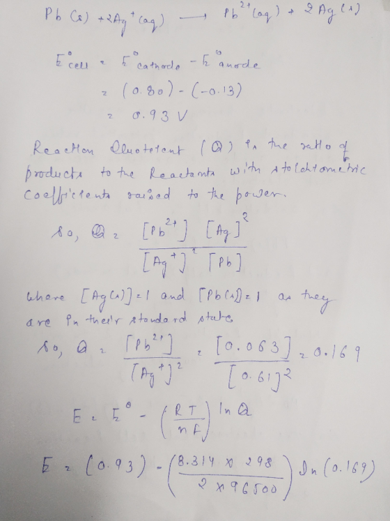 Pb (s) + 2Agt lag) - Pb²h laq) + 2 Ag (A) E cell a no Cathorde - he anode 210.80)-(-0.13) 2 0.93 v Reacton Aluotetent (Q) in