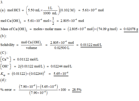 (a) 15.50 mL×-- x1000 mLj (0.102 M) = 5.61×10-4 mol mol HCI = mol Ca(OH), -5.61x10-mo1x-_ 2.80% 10 mol Mass ofca (OH)= moles