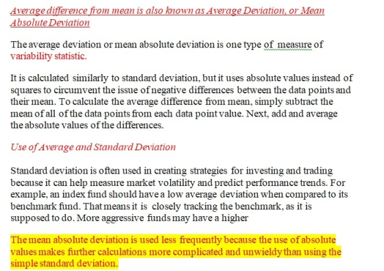 Average difference from mean is also known as Average Deviation,or Mean Absolute Deviation The average deviation or mean abso