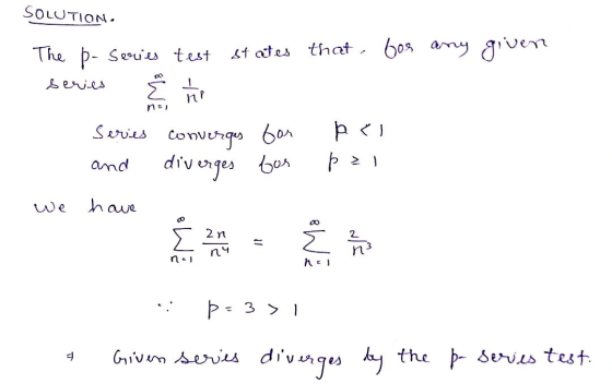 SOLUTION states that for any given The p- series test ह series 1 HP no Series converges for pel pal and diverges for we have