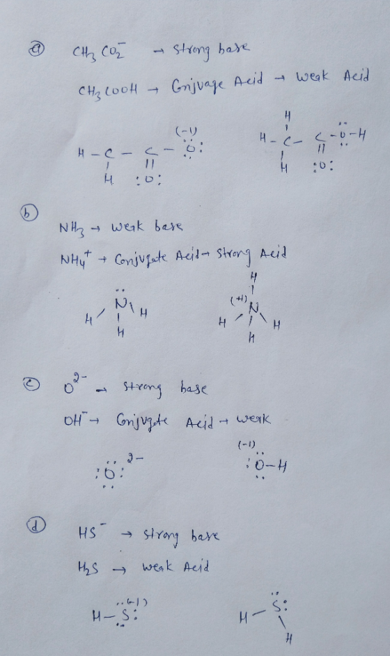 & the Con – Strong base CH₂ 200l Acid - Enjuage Acid - weak H (- H-C- C-0-4 H-c- c- o! H :0 H :0; NHhy – weak base NHYT Conju