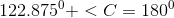 122.875^0+<C=180^0