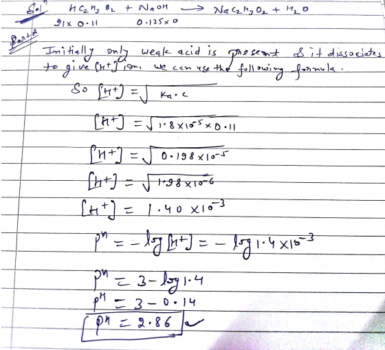 NaClO₂ + 1₂0 - HGM, ² + Naon QIXO11 0.125xo Initially only weak acid is present Sit dissociates to give crtion, we can use th