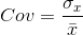 Cov=\frac{\sigma _{x}}{\bar{x}}