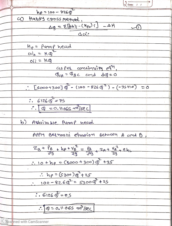 kone: a he=100-8268 Hardy cross method, Ag = {[W); - (Hpo) i) -AH schi Hp = Pump head Wo =RG ci= kg asper continuity ean, ScA