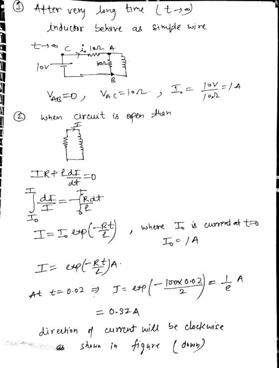 Atter veny Jang tne Lt indutor behave as imde wire C VA C Creut epen than when IRP Ldr 0 dt Rdt s currerd tta where IEIA A T