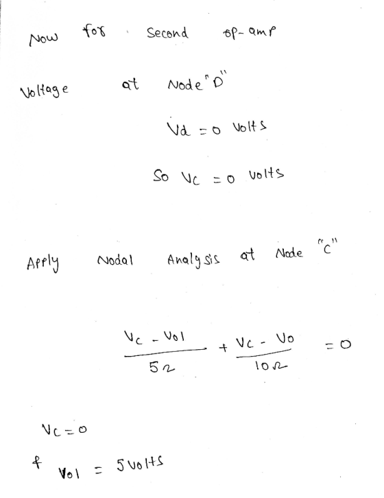 for Now Second op- amp at Node Voltage va to Volts So Vc = 0 volts C Node Nodal at Apply Analysis Vc Vol & Vc - Vo - O 52 l
