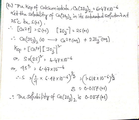 ATAZO sca) (6.) The Ksp of calcium iodate, Ca(102)226147x10-6 Let the soleibility of Cal103), in its saturated solution at 25