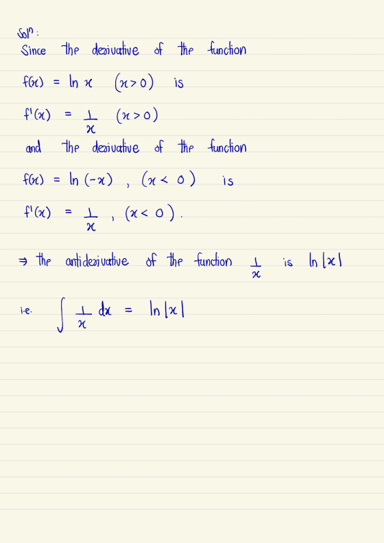 Sola: Since the desivative of the function f(x) f(x) In a (no) is 1 (n>0) x the desivative of the function and f(x) In (-x)