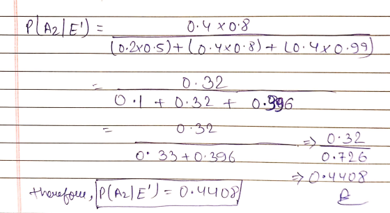 PLAZLE) 0.4x08 10.2x0.5)+ lo.4x0.8) + LO.4x0.99 0.32 Oil of 0.32 + 0.996 0.32 => 0.32 O 33 +0.396 0.726 +004402 therefore, P