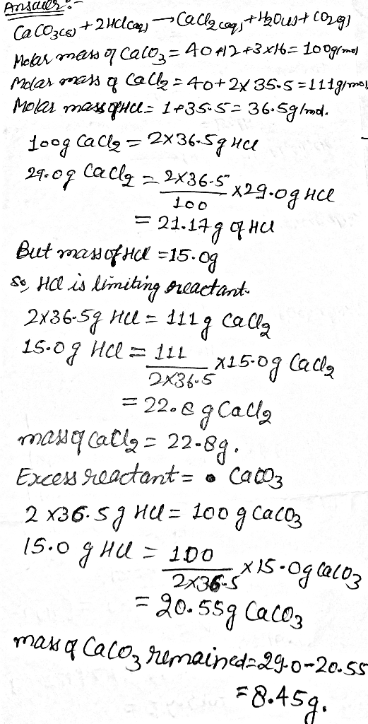 Anar- Ta Cozco) + 2HClcea) - Callacoes this Oust (29) Melar mass of calo3= 40+2+3x16= 100g/mol Mclar mass q callz=40+2x35.5=1