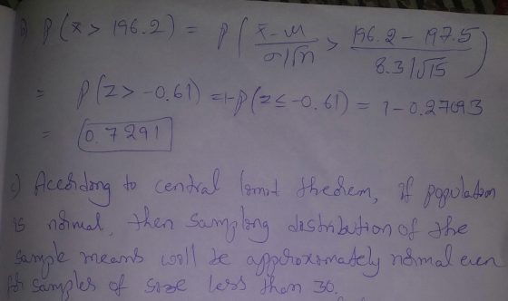p(x > 196.2) - Plu s 1.6.2 - 197.5) 8.31015 P (2>-0,61) 18 (22-0.61) = 1-0.27693 (0.9291 TO According to central lomit theore