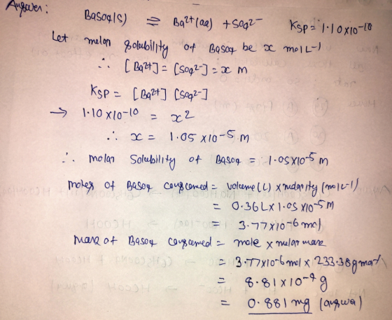 Augwer: Let melon solubility of be Basog/s) z Bazt (aa) +Sog2 ksp - 1:1 0x10-10 ar solubility of Basoy be x moll will . [Ba2+