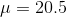 \mu=20.5
