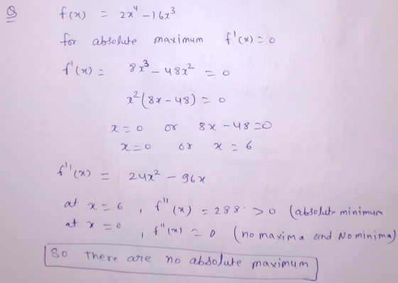 ol fra) = 20 -1 673 for absolute maximum f(x) = 0 f(x) = 8x3 - -48x² - o 22(88-48) = 0 x-o 8 x 48 co x-o or 2 = 6 6.com (w