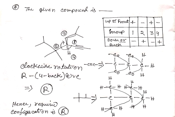 The given compounk is up or Frot+ noup 234 Doun or Raek + -CEe loekaise rotaton R-C4-backve Henes, reguu Configaraton s