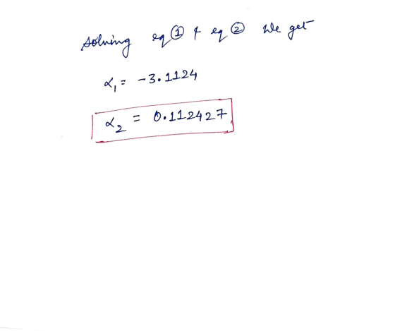2 ② ¢ eq We eqe solving get , : -3. 1124 0.112427 La