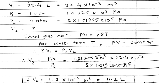 22. 4 0-3 22. L V . o13 25 x toS Pa I atm I. O13 25 X105 Pa 2 atm 2 x P2 PV nRT Ideal g4s ea Constant const temp T PV= for P2