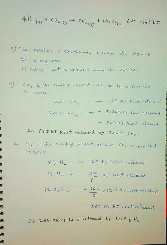+ 래1011) CHACS) DHE-165 kJT 4Hr(8) + Corls) a The reaction is exothermic because the Sign t DH is negative heat is released f