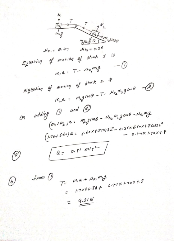 7 ос ,970 %ј0. you o - злато шк я о. 47 ta = 0.36 Equation of motion of block i is т, а т- де – Equation of motion of block 2