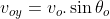 v_{oy}=v_{o}.\sin \theta _{o}