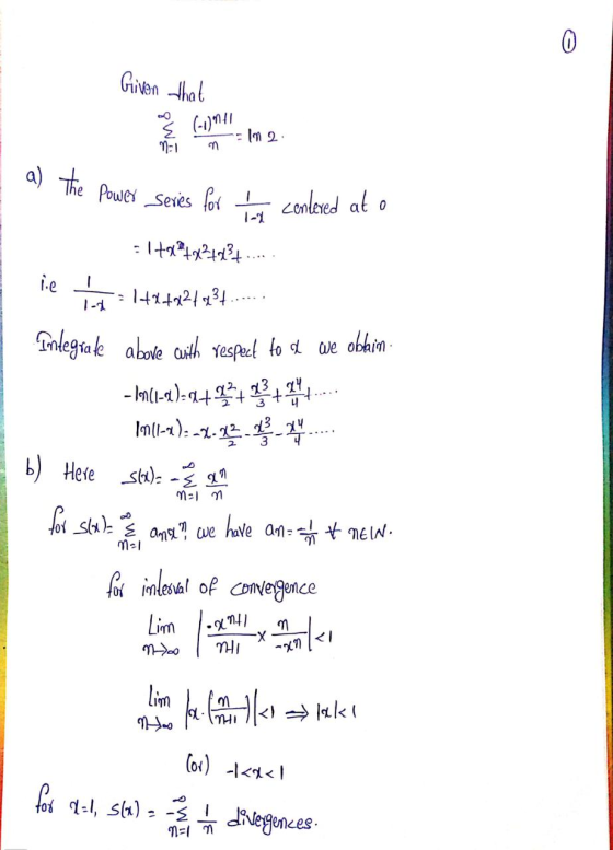 Given that Nm lm2 a) The Power series to The Power Series for - centered at o = 14,24424434... lie 1 le ind14244224234......