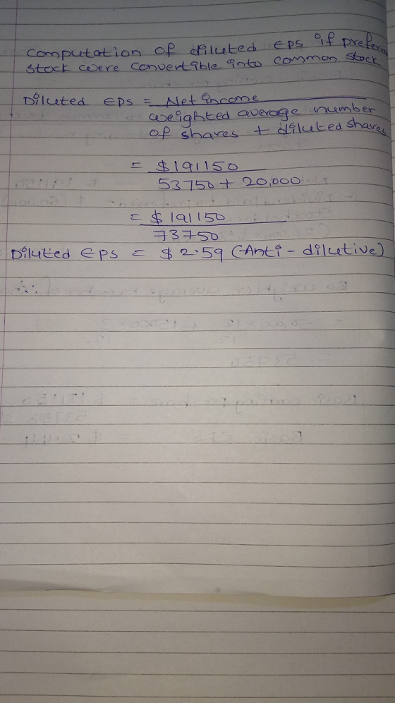 computation of diluted stock were convertible into EPS if prefer common stock Diluted EPS = Net Income weighted average numbe