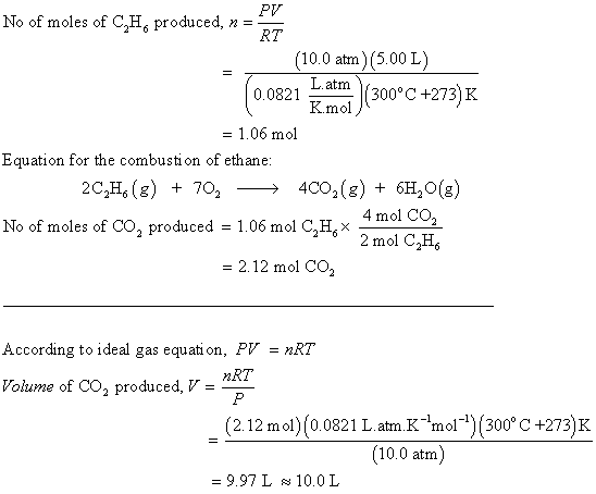 Pr No of moles of CH, produced, n RT (10.0 atm)(5.00 L) 0.021 a 1 L atm Kmol (300°C +273)K - 1.06 mol Equation for the combus