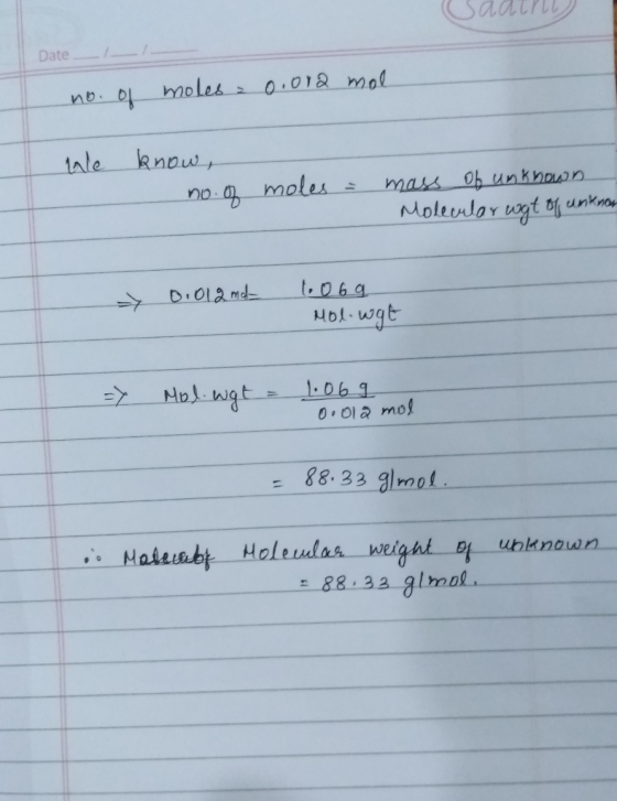 Uaail) Date / no. of moles a 0.002 mol We know, no. of moles - mass of unknown Molecular wogt of unitine = 0.012 ma 1606g ць!