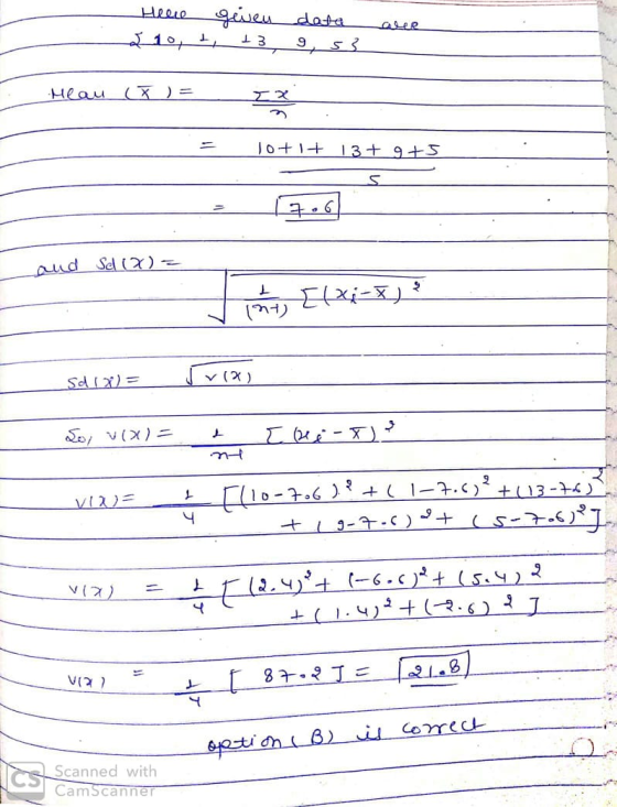 Heee 210 t geven data 53 ale 13 9 Mlau (X) = Σχ IX 10+1+ 13+9+5 ( 706 and Sel(x)= १ [41-5) int) sd 122) = (2) So, VOX) = [ bi