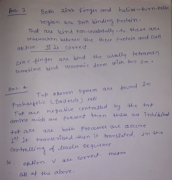 Ans-3 Both zink finger and helisi - turn-Helle region are DNA binding protein. That are bind non-covalentally so these are In
