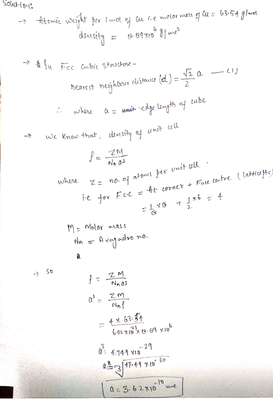 Soutou: → Atomie weight þer I mot of wise molar mass of Cu = 63.54 glucot density = 8.89x1066/ mies -7 tu Fri Cubic structure