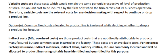 Variable costs are those costs which would remain the same per unit irrespective of level of production or sales. It is an un