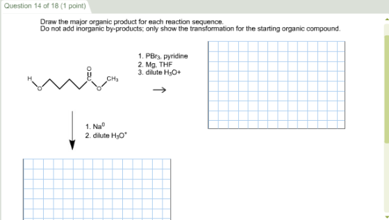 Image for Draw the major organic product for each reaction sequence. Do not add inorganic by-products: only show the tra
