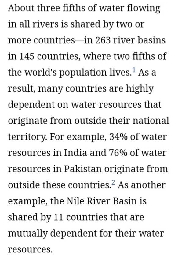 About three fifths of water flowing in all rivers is shared by two or more countries-in 263 river basins in 145 countries, wh