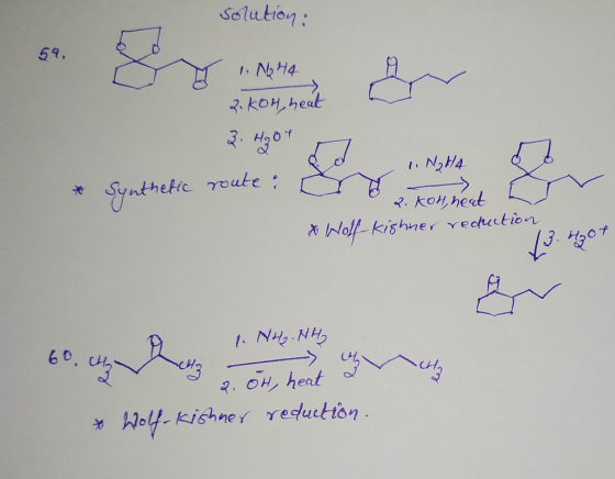 - solution: 59 2.KOH heat 2. Hot 1. NH45 Synthetic route ? o 2. koh, neat & Wolf-kighner recrution 43 про 23.407 60. che a 1